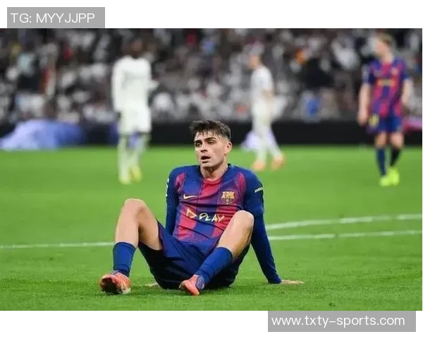 佩德里伤情引发巴萨忧虑与以往肌肉伤病相似需谨慎应对